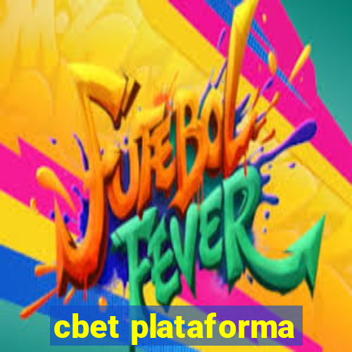 cbet plataforma